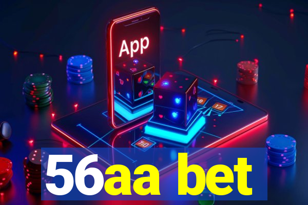 56aa bet